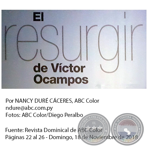 El resurgir de Víctor Ocampos - Por NANCY DURÉ CÁCERES, ABC Color - Domingo, 18 de Noviembre de 2018